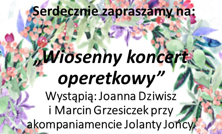 "Wiosenny koncert operetkowy"